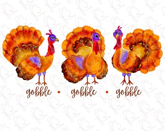 Gobble Gobble Gobble PNG, Thanksgiving Fall digital download design