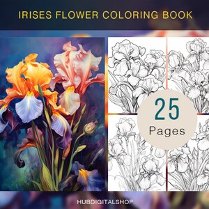 25 Irises Stress Relief Coloring Book For Adults | Printable PDF | Printable Digital Download Irises Coloring Book | ADHD Coloring Book