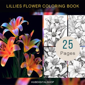 25 Lillies Stress Relief Coloring Book For Adults | Printable PDF | Printable Digital Download Coloring Book | ADHD Coloring Book