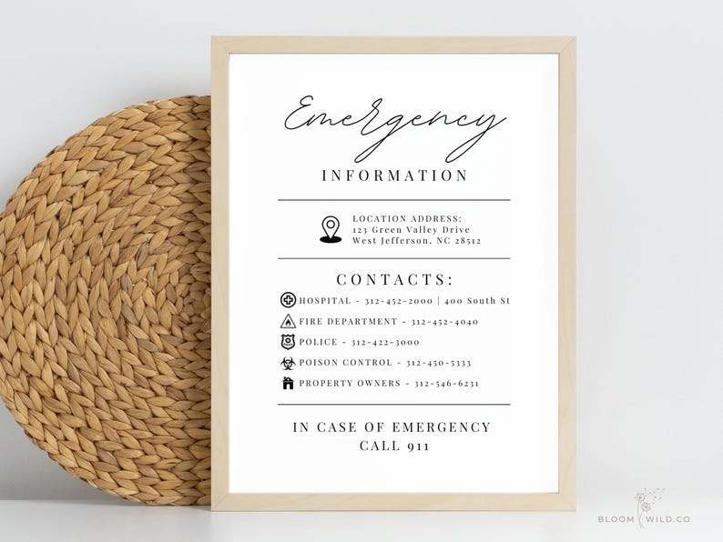 May include: A black and white printable sign with the text "Emergency Information" and contact information for a hospital, fire department, police, poison control, and property owners. The sign also includes the text "In case of emergency call 911".