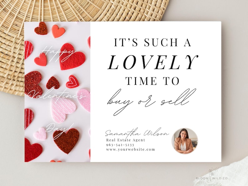 May include: A Valentine's Day themed real estate marketing card with red, pink, and glitter hearts. The text reads "It's such a lovely time to buy or sell". The card includes the name and contact information for Samantha Wilson, a real estate agent.