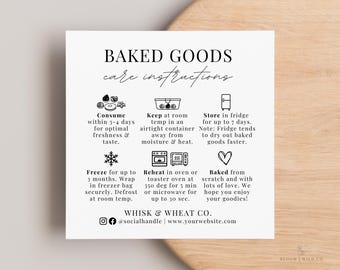 May include: Black and white care instructions for baked goods. The instructions include information on how to consume, store, freeze, and reheat the baked goods. The text includes the phrase "Whisk & Wheat Co." and a social media handle and website.