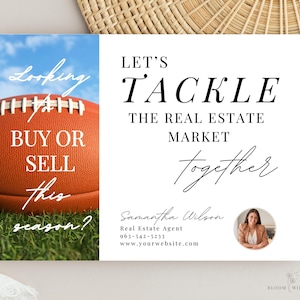 May include: Real estate marketing material with a football graphic and the text "Looking to buy or sell this season?" and "Let's tackle the real estate market together."