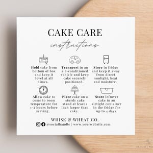 Könnte beinhalten: Schwarzweißgrafik mit Anweisungen zur Kuchenpflege. Die Grafik enthält Symbole zum Halten, Transportieren, Lagern und Servieren von Kuchen. Der Text enthält Anweisungen zum Aufbewahren von Kuchenresten im Kühlschrank für bis zu 4 Tage. Die Grafik enthält auch den Text "WHISK & WHEAT CO. @socialhandle | www.yourwebsite.com"