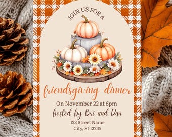 May include: An invitation card with a fall theme. The card features a pumpkin arrangement with sunflowers and the text "friendsgiving dinner". The card is bordered with an orange and white plaid pattern. The invitation is hosted by Bri and Dan.