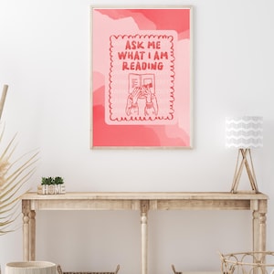 Reading Nook Decor, Ask Me What I Am Reading Print, Book Poster, Library Wall Art, Bookish Decor, Book Wall Art, Book Lover Poster