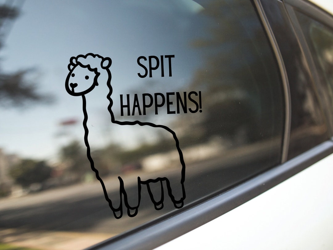 Spit Happens! Llama Sticker for Cars, Laptops, Phones, Cute Sticker ...