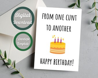 Cunt Birthday Card for Him Her, Digital Download Printable Gift for Best Friend, Boyfriend, Dad, Brother