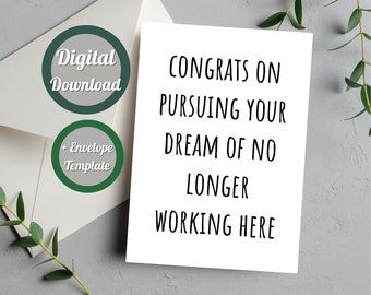 Funny Card for Colleague Coworker Leaving Job or Got New Job, Quitting, Printable Card