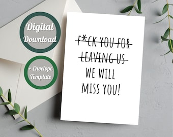 Going Away or Coworker Quitting Job, We will miss you, Funny Traitor Leaving New Job Printable Card for Colleague Friend