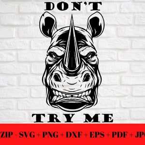 Non provarmi SVG PNG JPG / Rhino / Modalità Bestia dxf eps pdf / Umore / Palestra / Guadagni / Dichiarazione / Sport / Download digitale istantaneo amichevole