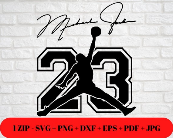 Jump Man 23 SVG PNG JPG Air Jordan Eps Dxf Pdf Signature Ball is Life Cut Friendly Instant Download Cricut Silhouette Etsy
