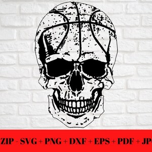 Basketball Skull SVG PNG JPG | eps dxf pdf |  Halloween Skeleton | Ball Is Life | Scary | Cut Friendly Instant Download Cricut Silhouette