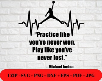 Jump Man ecg SVG PNG JPG | Air Jordan eps dxf pdf | Inspiring quote | Ball Is Life | Cut Friendly Instant Download Cricut Silhouette