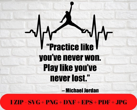 Air Jordan Quote SVG: Ball Is Life, Jump Man (Digital Download)