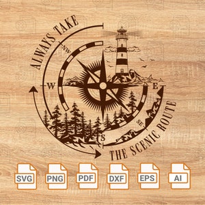 Neem altijd de schilderachtige route Camping Travel Adventure Wild Compass Lighthouse SVG DXF PNG