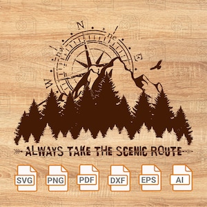 Always Take The Scenic Route Camping Travel Adventure | Compass and mountains svg | Compass and forest svg | Compass Svg Files for Cricut