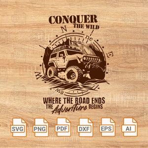 Conquista la natura selvaggia / Avventura di viaggio / Foresta selvaggia / Veicolo fuoristrada 4x4 SVG PNG / Fai da te / File tagliere / Bruciare il legno / Glowforge