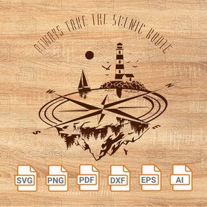Tome siempre la ruta escénica Camping Viaje Aventura Wild Compass Lighthouse SVG DXF PNG, Diseño de tatuajes