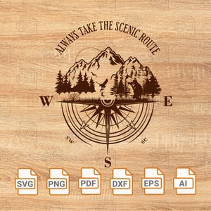 Always Choose a Scenic Route Camping Travel Adventure Wild Compass Photographer SVG DXF PNG
