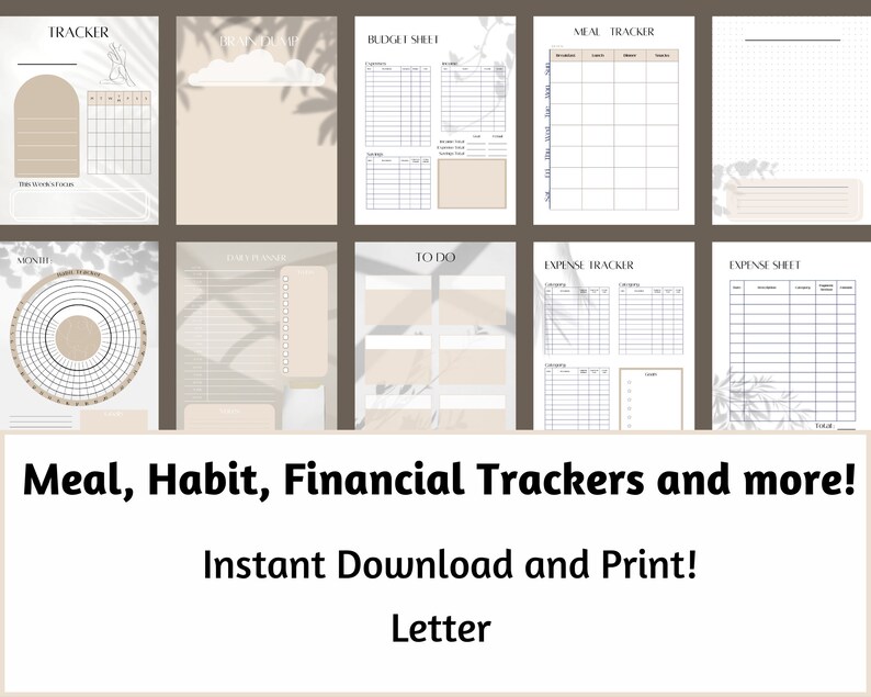 May include: Printable digital planner pages with a beige background and black text. The pages include a meal tracker, budget sheet, to-do list, expense tracker, and expense sheet. The text "Meal, Habit, Financial Trackers and more! Instant Download and Print! Letter" is at the bottom of the image.