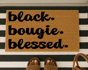 Custom Doormat, Black Bougie Blessed, Juneteenth Celebration, Black Queen Afro Excellence, Housewarming Gift for Her, Melanin Divine