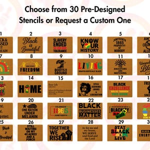 May include: A collection of 30 pre-designed stencils with various phrases and graphics, including "Black & Blessed," "Black is Beautiful," and "Know Your History." The stencils are displayed on rectangular brown backgrounds, offering options for custom designs.