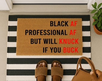 Black Af | Black History Doormat | Housewarming Gift | Front Door Decor | Black Excellence | Door Mat Funny