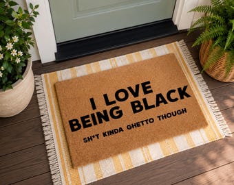I Love Being Black Doormat, Funny Black Culture Decor, Melanin Welcome Rug, Afrocentric Porch Style, Statement Entry Mat