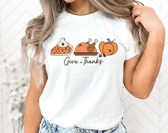 Give Thanks Shirt, Thanksgiving Shirt, Funny Thanksgiving Shirt, Thanksgiving Dinner, Thanksgiving T-shirt, Fall Shirt