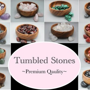 Tumbled Stones, Tumbled Crystals, 100% Natural crystals, Authentic crystals, Sold individually, Premium Crystals, Pick Your Own