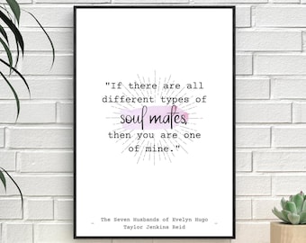 Different types of soul mates | The Seven Husbands of Evelyn Hugo | Taylor Jenkins Reid | BookTok | BookTube | Digital prints | Book quote