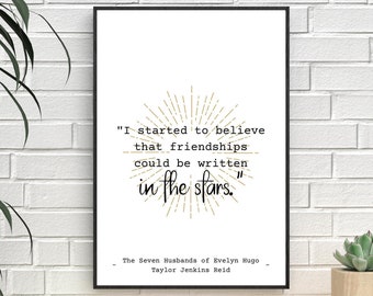 Friendship could be written in the stars | The Seven Husbands of Evelyn Hugo | Taylor Jenkins Reid | BookTok | BookTube | Digital print