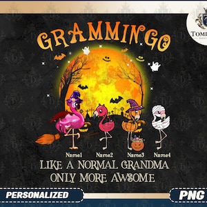 May include: A graphic design featuring four flamingos in Halloween costumes against a large yellow moon and dark cemetery background. The text reads GRAMMINGO LIKE A NORMAL GRANDMA ONLY MORE AWSOME with placeholders for four names below the flamingos.