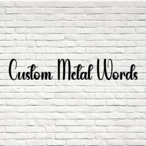 Custom Metal Words, Your Custom Text, Color Options, Nursery Sign, Metal Letters, Personalized Wall Art, Custom Gifts