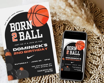 May include: A basketball-themed birthday invitation with a black and orange color scheme. The invitation features a basketball with the text "Born 2 Ball" and "Dominick's 2nd Birthday".