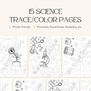 Op de afbeelding: Zwart-wit kleurplaten met een wetenschapsthema met de tekst "15 SCIENCE TRACE/COLOR PAGES". De pagina's bevatten illustraties van een microscoop, telescoop, bekers en een kind met een vergrootglas. De tekst bevat ook "Printer-friendly" en "Procreate, Good Notes, Notability, etc."