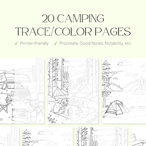 May include: A collection of camping-themed coloring pages. The image features the text "20 CAMPING TRACE/COLOR PAGES" with checkmarks indicating printer-friendly and digital app compatibility. The pages depict various outdoor scenes, including tents, campfires, and RVs.