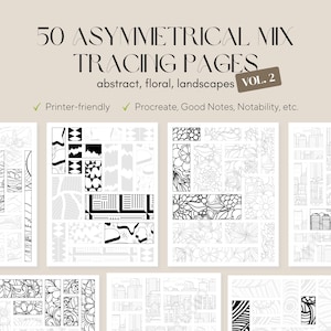 May include: A set of 50 asymmetrical tracing pages featuring abstract, floral, and landscape patterns. The pages are suitable for printing and use with Procreate, Good Notes, and Notability. The image text reads "50 ASYMMETRICAL MIX TRACING PAGES VOL. 2".