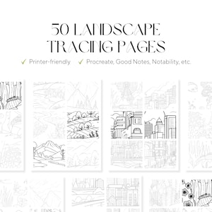 May include: An image showcasing 50 landscape tracing pages. The text reads "50 Landscape Tracing Pages" with the additional text "Printer-friendly" and "Procreate, Good Notes, Notability, etc." in green. The pages feature various landscape designs.