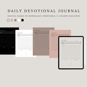 May include: Printable daily devotional journal pages in five colors: black, white, light brown, pink, and gray. The pages include space for scripture, reflections, prayer, and gratitude.