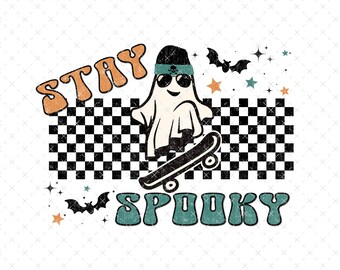 Stay Spooky Halloween PNG, Retro Stay Spooky Sublimation, Boys Skate Sublimation, Boys Halloween PNG, Skateboard Ghost PNG