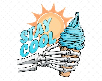 Stay Cool PNG, Summer PNG, Boys Summer PNG, Kids Summer Sublimation, Skeleton Sublimation , Ice Cream Sublimation