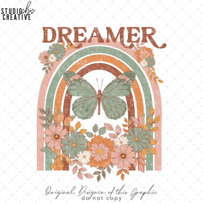 Boho Butterfly PNG, Dreamer PNG, Hippie Design for T-Shirts, Vintage Floral png, Boho png, Graphic Print for Shirts, Hippie Sublimation