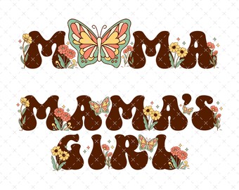 Mama and Mama's Girl PNG Bundle, Groovy Mama PNG, Mama and Me Shirt Design, Retro Mama PNG, Mama Butterfly png, Matching Mama Sublimation