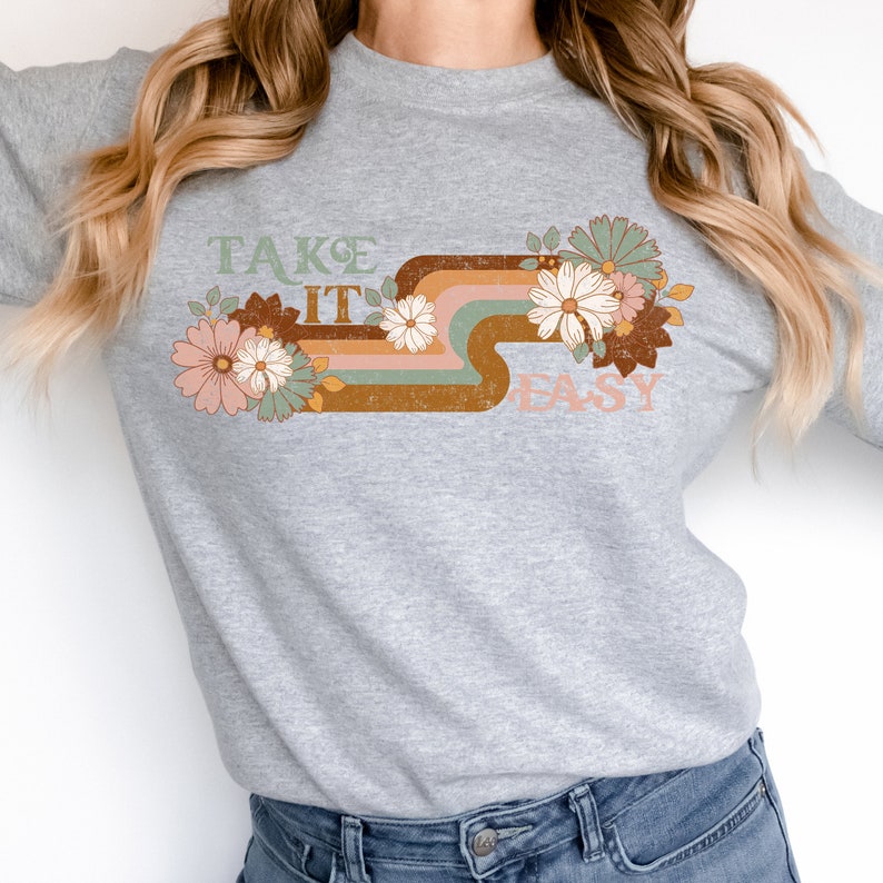 Retro Sublimation Design, Floral Sublimation Design for T-Shirts, Digital PNG Take It Easy Design,  Vintage Flower PNG. Distressed vintage Sublimation designs for tote bags, tumblers, and t-shirts.