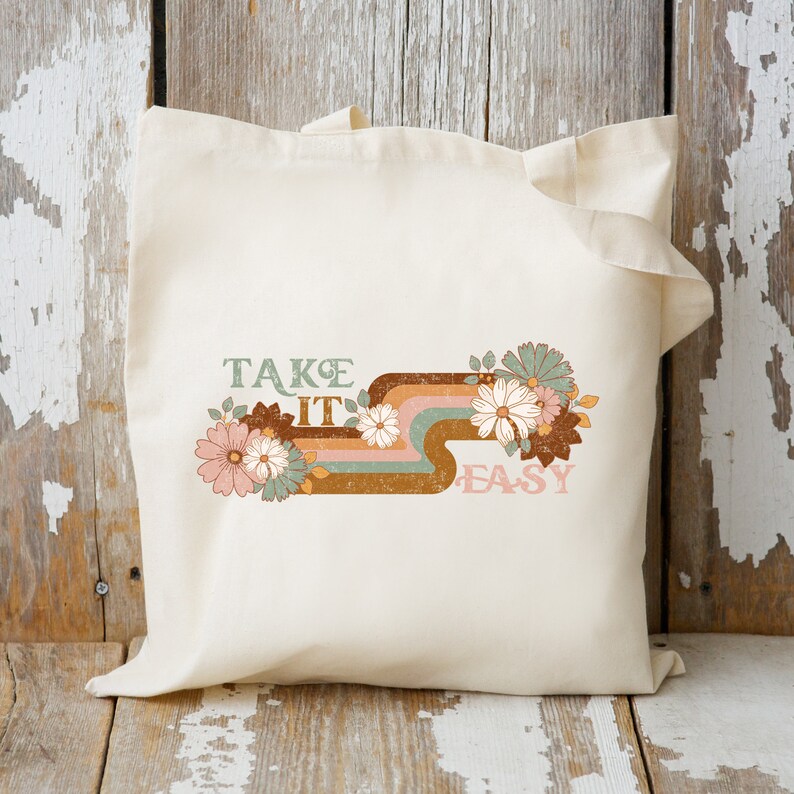 Retro Sublimation Design, Floral Sublimation Design for T-Shirts, Digital PNG Take It Easy Design,  Vintage Flower PNG. Distressed vintage Sublimation designs for tote bags, tumblers, and t-shirts.