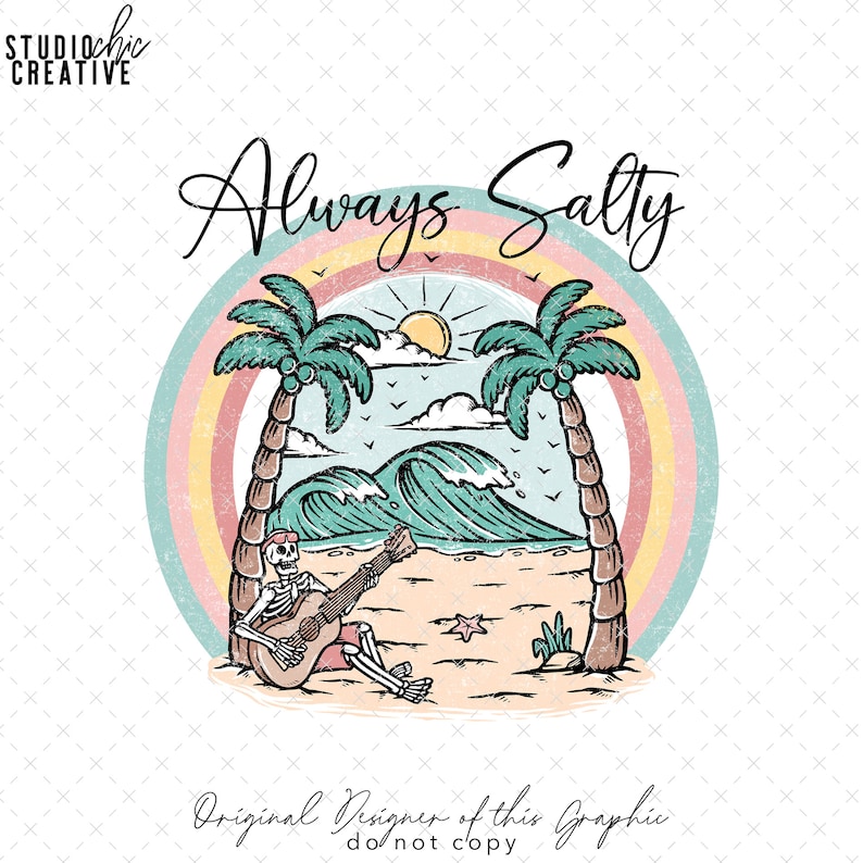Always Salty Sublimation, Salty Beach PNG, Summer Sublimation, Skeleton Sublimation, Palm Trees Sublimation, Summer Digital Download