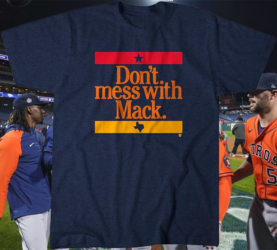 Don't Mess With Mack Shirt, Mattress Mack Shirt