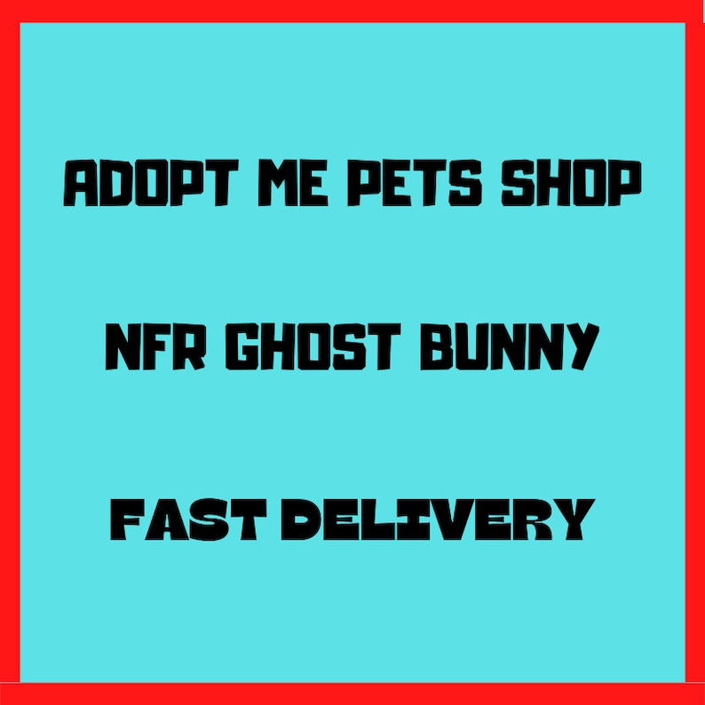 Adopt Me NFR Ghost Bunny Etsy